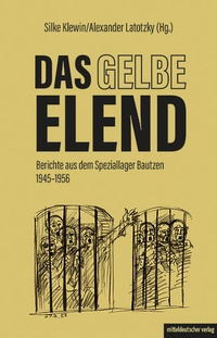 Enlarge image Cover: Das Gelbe Elend - Mitteldeutscher Verlag