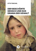 Cover: Der besch&auml;mte Mensch und das Drama der Gewalt - B&uuml;chner-Verlag
