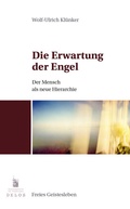Cover: Die Erwartung der Engel - Freies Geistesleben