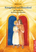 Cover: K&ouml;nigskind und Hirtenkind - Urachhaus