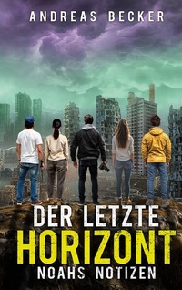 Enlarge image Cover: Der letzte Horizont - BoD - Books on Demand