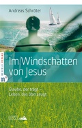 Cover: Im Windschatten von Jesus - Neufeld Verlag