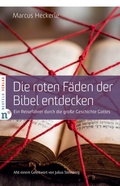 Cover: Die roten F&auml;den der Bibel entdecken - Neufeld Verlag