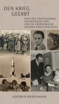 Cover: Den Krieg geerbt - Vergangenheitsverlag
