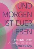 Cover: Und morgen ist euer Leben - Gans Verlag