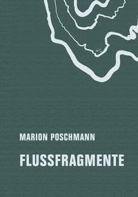 Enlarge image Cover: Flussfragmente - Verbrecher