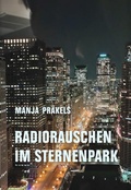 Cover: Radiorauschen im Sternenpark - Verbrecher