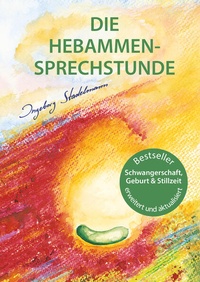 Enlarge image Cover: Die Hebammen-Sprechstunde - Stadelmann Verlag