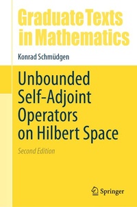 Enlarge image Cover: Unbounded Self-Adjoint Operators on Hilbert Space - Springer
