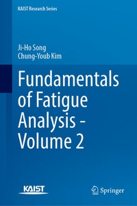 Enlarge image Cover: Fundamentals of Fatigue Analysis - Volume 2 - Springer
