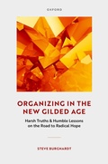 Cover: Organizing in the New Gilded Age - Oxford University Press Inc