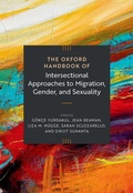 Cover: The Oxford Handbook of Intersectional Approaches to Migration, Gender, and Sexuality - Oxford University Press Inc