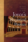 Cover: Joyce's Theatrical Poetics - University Press of Florida