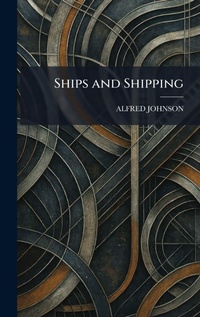 Enlarge image Cover: Ships and Shipping - Tradd Street Press