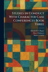 Enlarge image Cover: Studies in Conduct With Character Case Conferences Book Three - Tradd Street Press