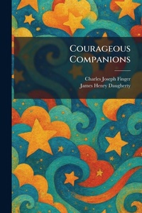 Enlarge image Cover: Courageous Companions - Tradd Street Press