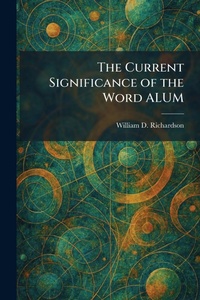 Enlarge image Cover: The Current Significance of the Word ALUM - Tradd Street Press