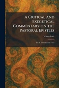 Cover: A Critical and Exegetical Commentary on the Pastoral Epistles - Tradd Street Press