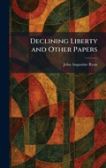 Cover: Declining Liberty and Other Papers - Tradd Street Press