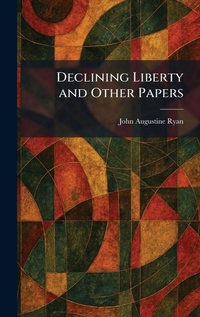 Enlarge image Cover: Declining Liberty and Other Papers - Tradd Street Press