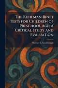 Cover: The Kuhlman-Binet Tests for Children of Preschool Age - Tradd Street Press