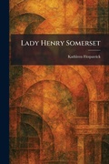 Cover: Lady Henry Somerset - Tradd Street Press