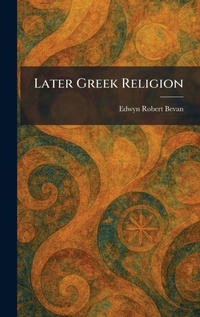 Enlarge image Cover: Later Greek Religion - Tradd Street Press