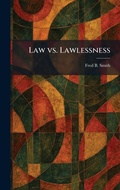 Cover: Law Vs. Lawlessness - Tradd Street Press