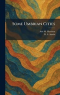 Cover: Some Umbrian Cities - Tradd Street Press