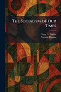 Cover: The Socialism of Our Times - Tradd Street Press