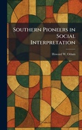 Cover: Southern Pioneers in Social Interpretation - Tradd Street Press