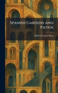 Cover: Spanish Gardens and Patios - Tradd Street Press