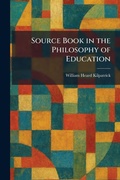 Cover: Source Book in the Philosophy of Education - Tradd Street Press
