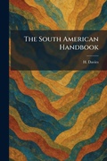 Cover: The South American Handbook - Tradd Street Press