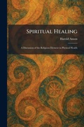 Cover: Spiritual Healing - Tradd Street Press