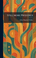Cover: Still More Prejudice - Tradd Street Press