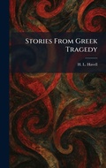 Cover: Stories From Greek Tragedy - Tradd Street Press
