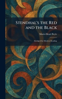 Enlarge image Cover: Stendhal's the Red and the Black - Tradd Street Press