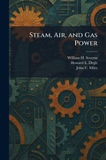 Cover: Steam, Air, and Gas Power - Tradd Street Press