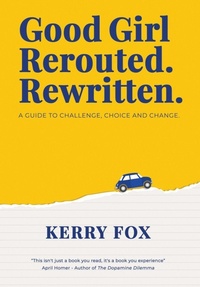 Enlarge image Cover: Good Girl - Rerouted. Rewritten. - FoxMade Originals