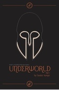Cover: Underworld, Part 1 - Lairdside Press