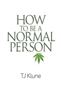 Cover: How to Be a Normal Person - Tor Publishing Group