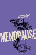 Cover: Passionately Transforming Management: Menopause - Bloomsbury Academic
