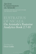 Cover: Eustratius of Nicaea on Aristotle's Posterior Analytics Book 2.7-10 - Bloomsbury Academic
