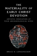 Cover: The Materiality of Early Christ Devotion - Baylor University Press