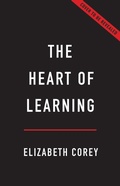 Cover: The Heart of Learning - Basic Books