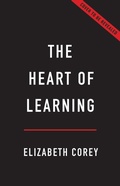 Cover: The Heart of Learning - Basic Liberty