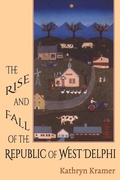 Cover: The Rise and Fall of the Republic of West Delphi - Rootstock Publishing