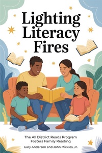Enlarge image Cover: Lighting Literacy Fires - Morgan James Publishing llc