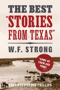 Cover: The Best "Stories from Texas" - Texas A & M University Press